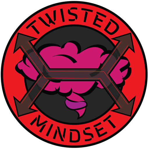 Twisted Mindset